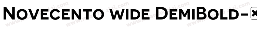Novecento wide DemiBold-半粗体字体转换
